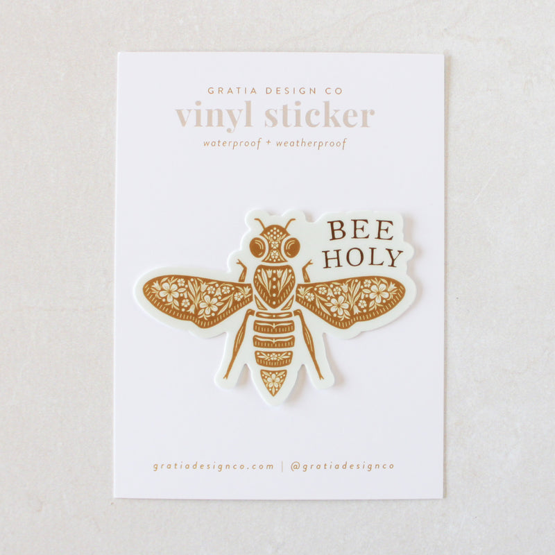 Bee Holy Vinyl Sticker - Shepherd Me Shop