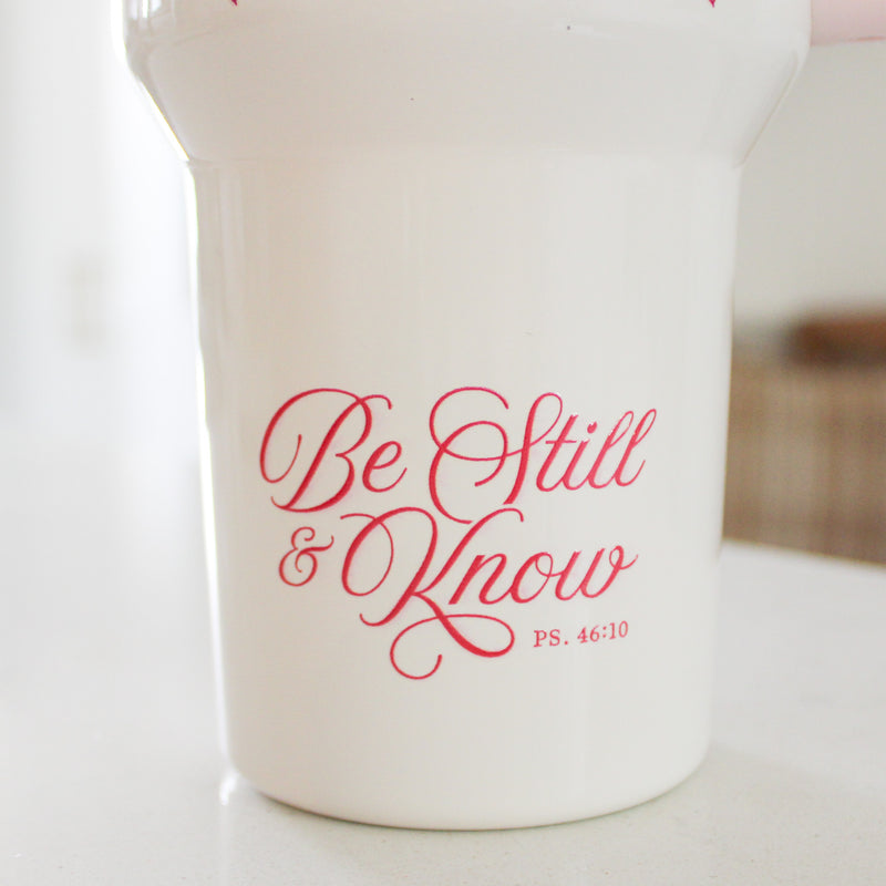 Be Still Tumbler