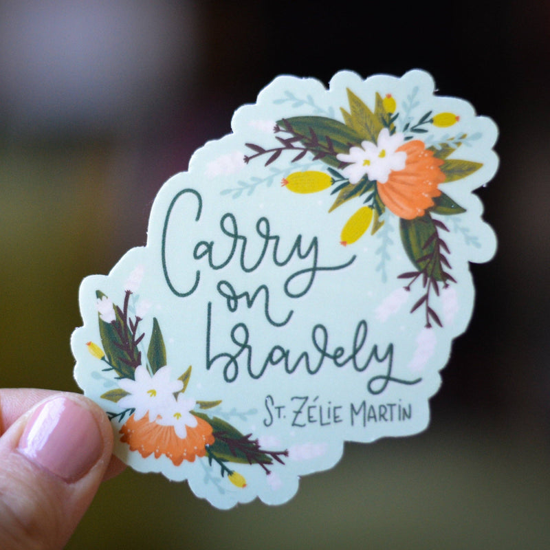 St. Zélie Martin "Carry On Bravely" Vinyl Catholic Sticker - Shepherd Me Shop