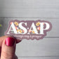 ASAP – Always Say A Prayer Sticker - Shepherd Me Shop