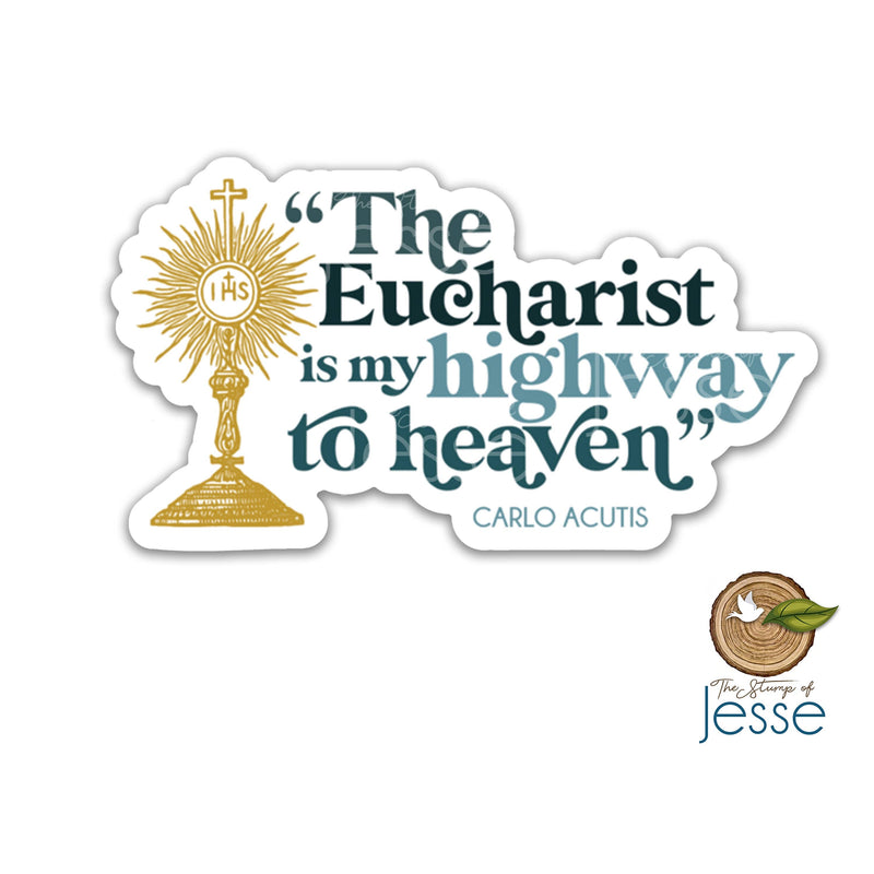 Carlo Acutis "The Eucharist: My Highway to Heaven" Vinyl Sticker - Shepherd Me Shop