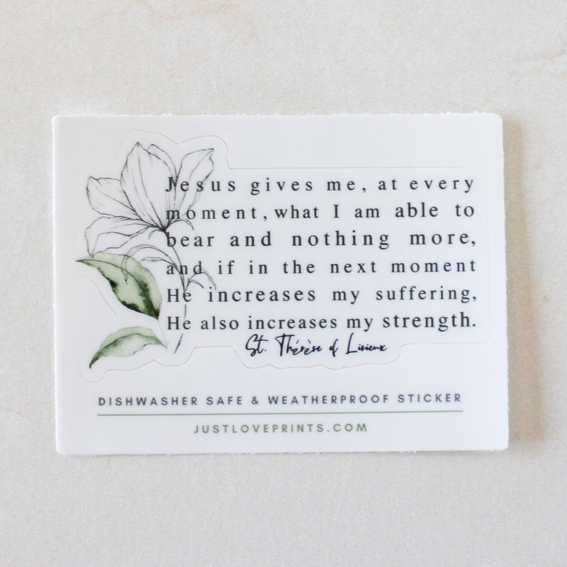 St. Thérèse of Lisieux “Jesus Gives Me Strength” Vinyl Sticker - Shepherd Me Shop