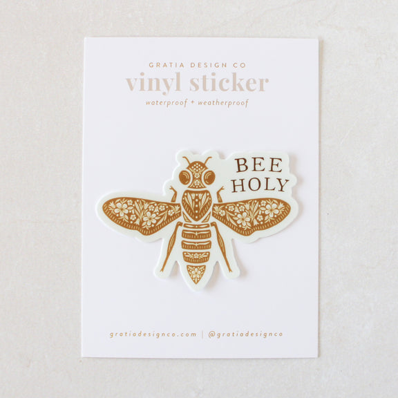 Bee Holy Vinyl Sticker - Shepherd Me Shop