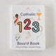 Catholic 123 Board Book