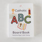 Catholic ABC Board Book