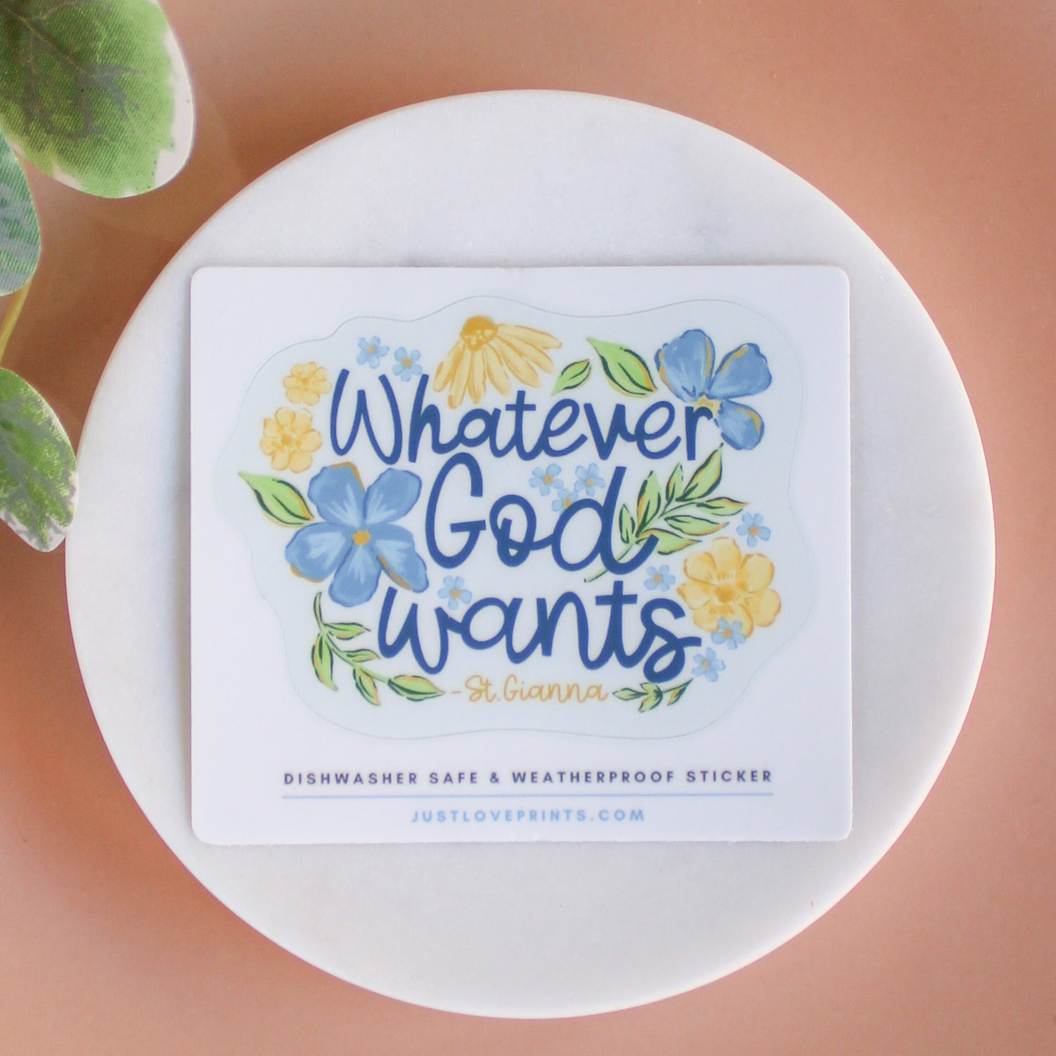 Whatever God Wants Vinyl Sticker