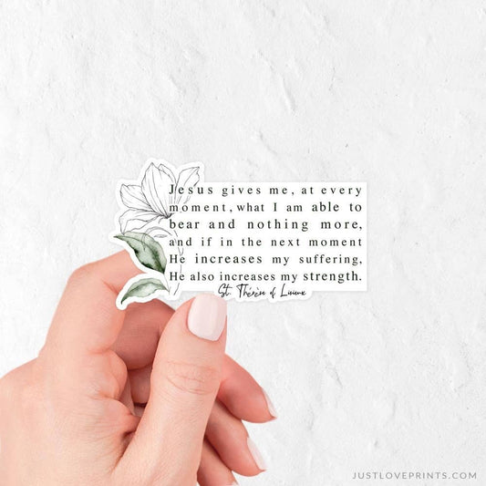 St. Thérèse of Lisieux “Jesus Gives Me Strength” Vinyl Sticker - Shepherd Me Shop