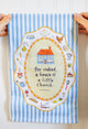 A House is a Little Church Linen Tea Towel